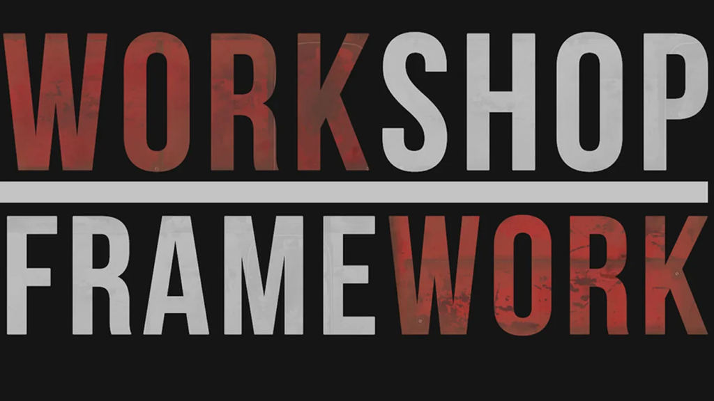 Workshop Framework